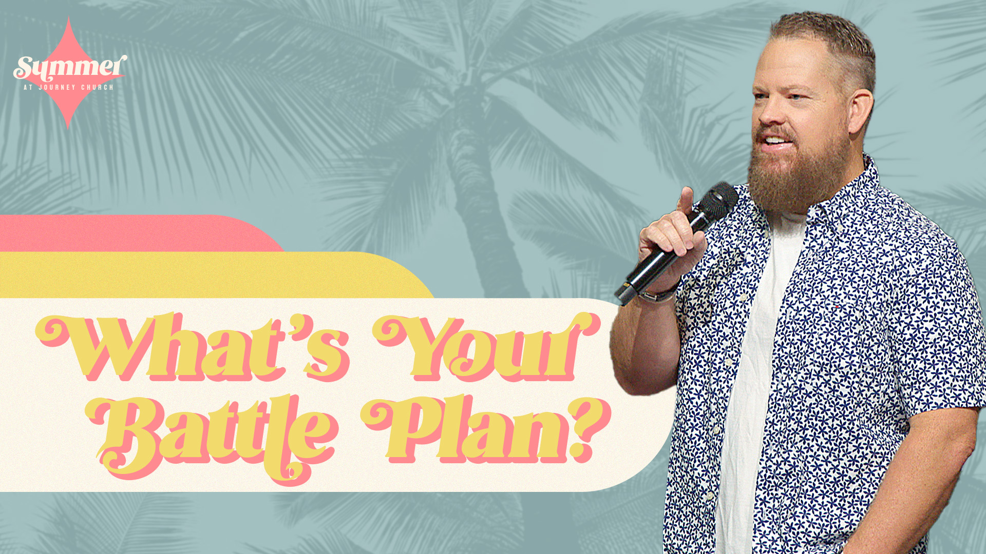 What's Your Battle Plan?