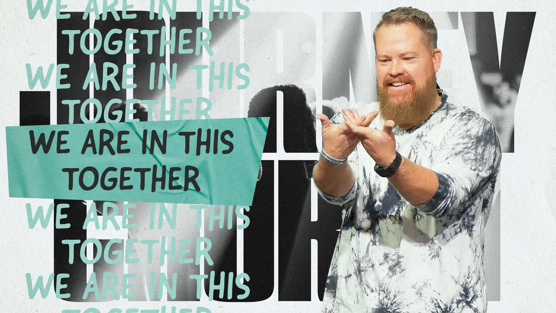 We Are In This Together