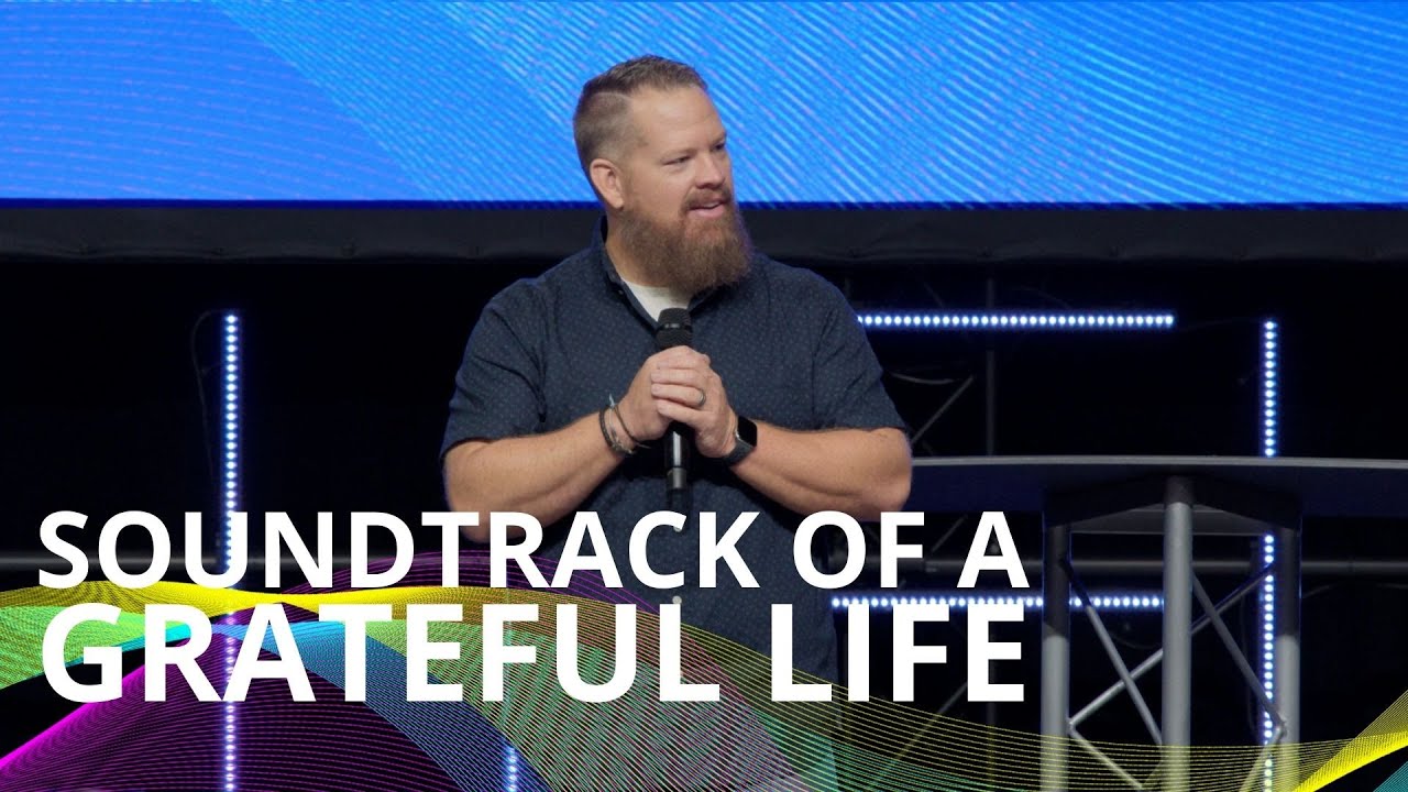 Soundtrack of a Grateful Life