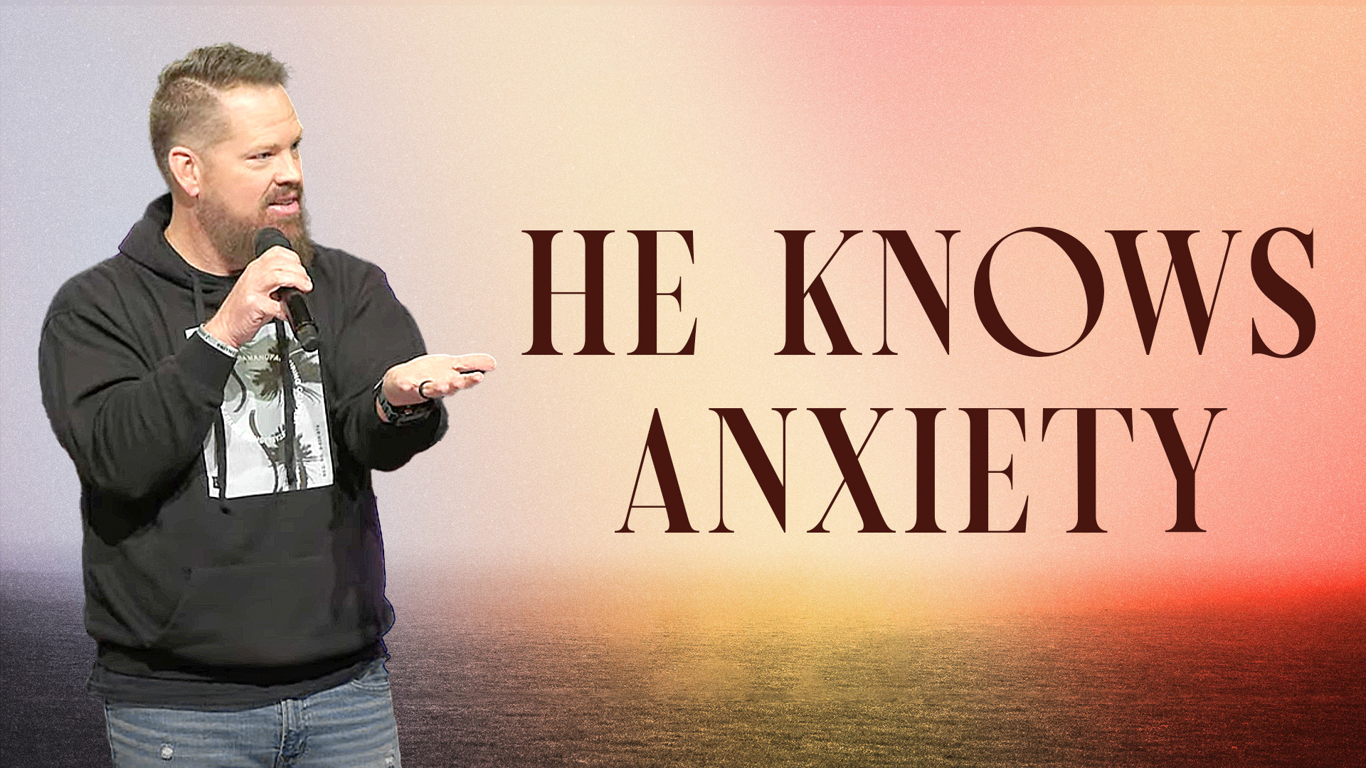 He Knows Anxiety