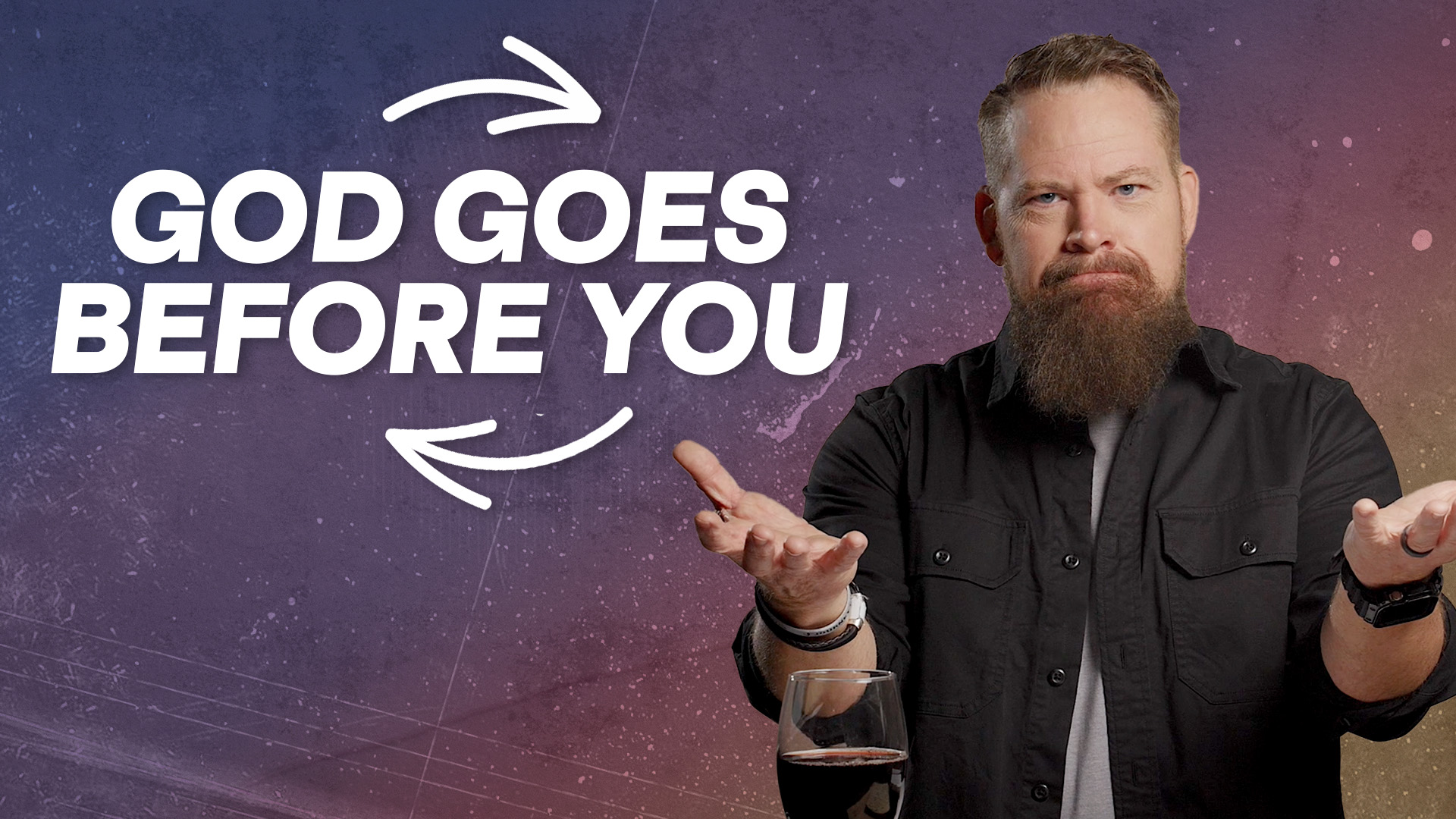 God Goes Before You