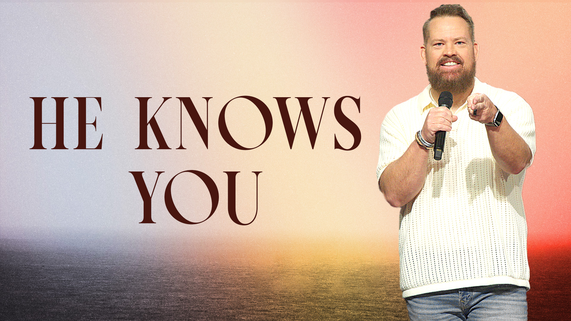 He Knows You