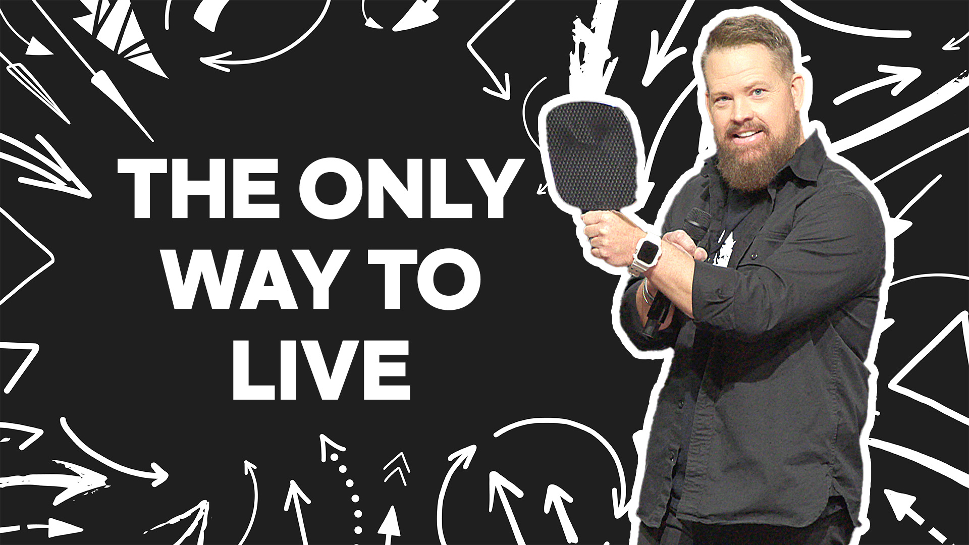 The Only Way To Live