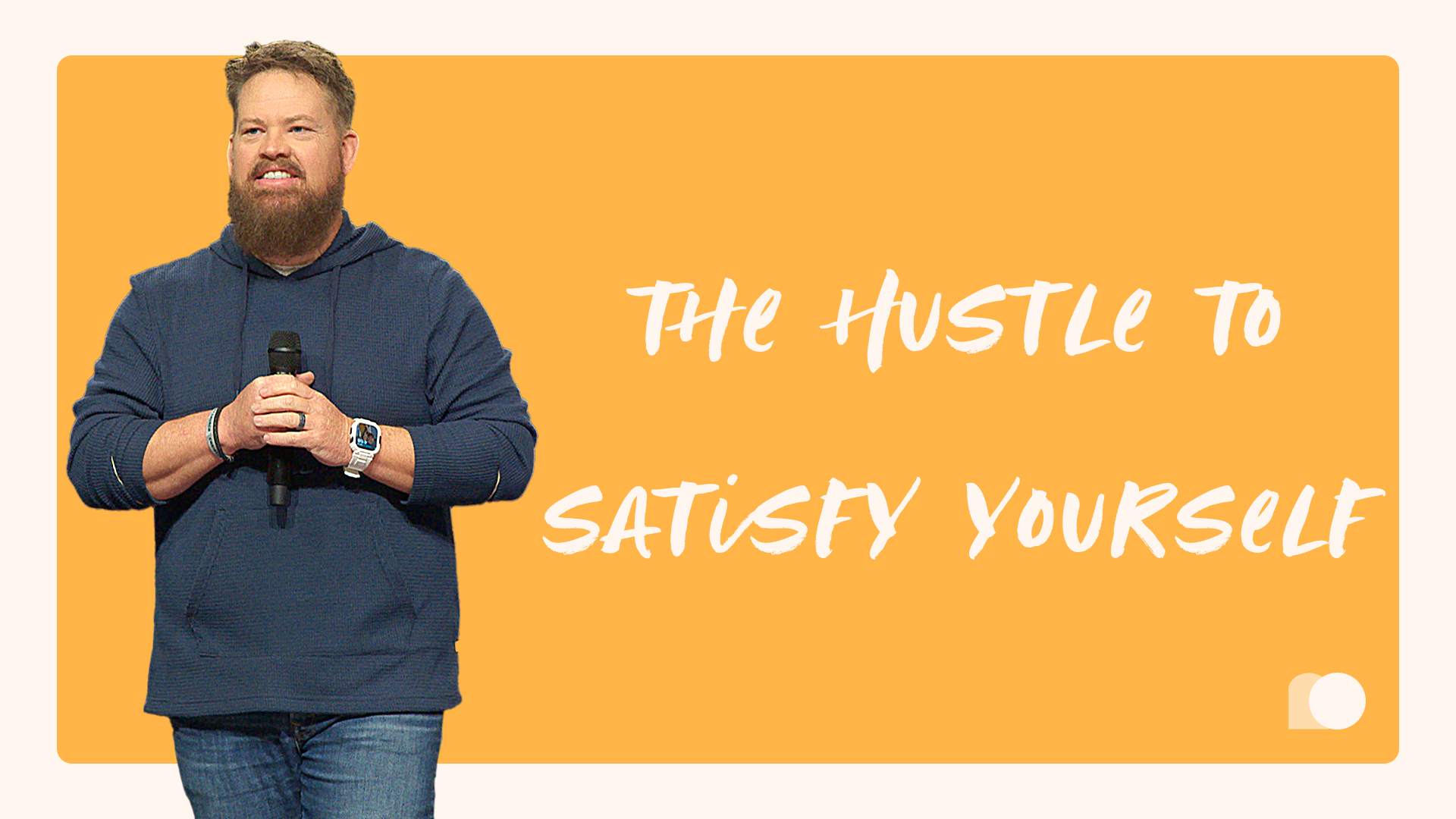 The Hustle To Satisfy Yourself